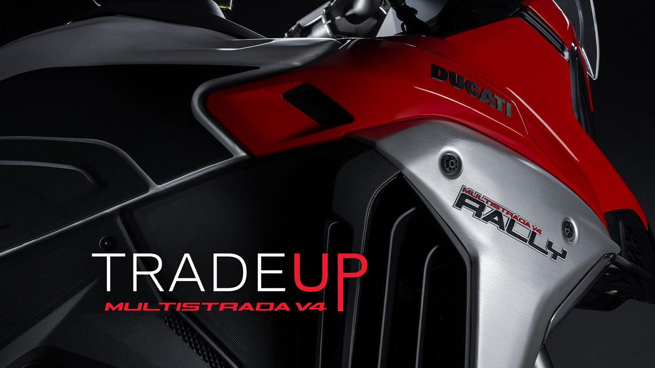 Ducati - Multistrada V4 Trade Up Voucher