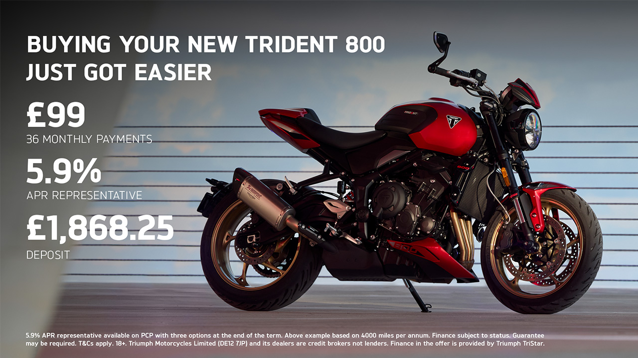 Triumph - Buying your new Trident 800 just got easier