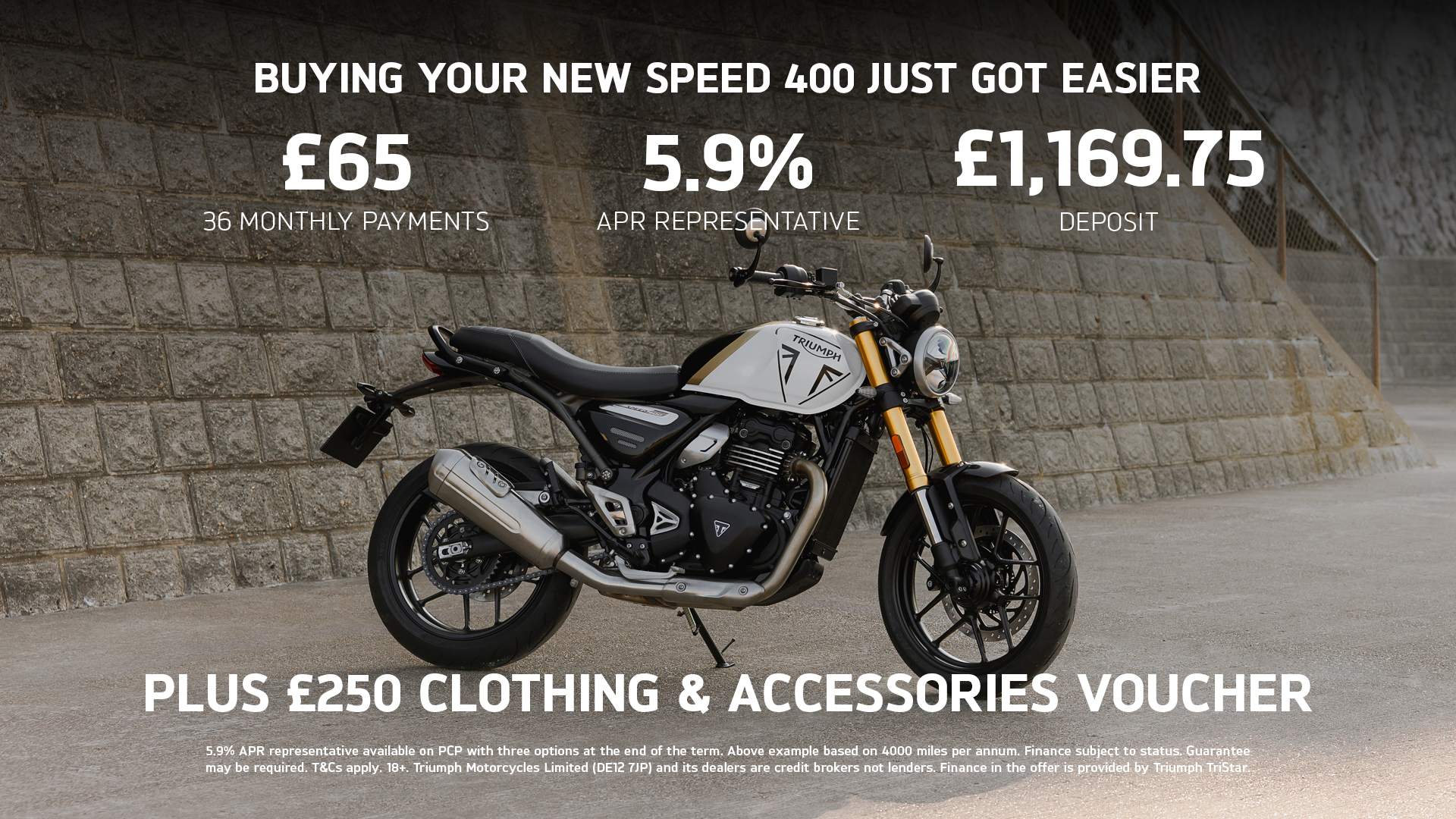 Triumph - BUYING YOUR NEW SPEED 400 JUST GOT EASIER